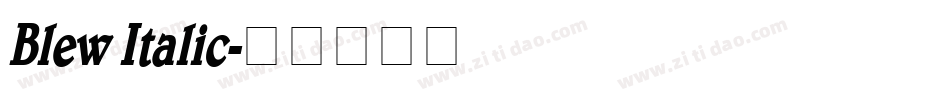 Blew Italic字体转换